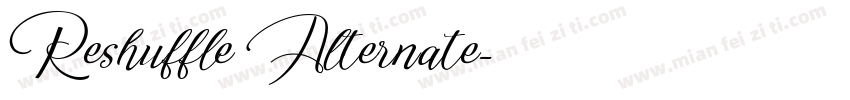 Reshuffle Alternate字体转换